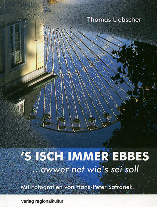 S isch immer ebbes .... Buch von Thomas Liebscher